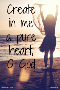 create in me a clean heart